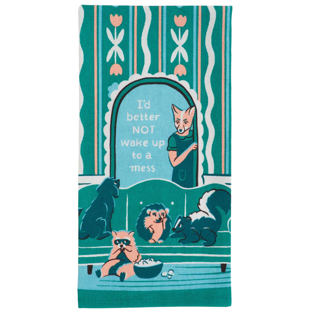 Dish Towel with I'd Better Not Wake Up To A Mess text