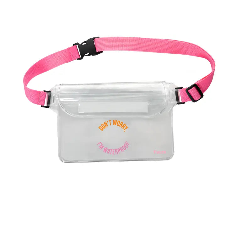Waterproof Fanny Pack with Don't Worry I'm Waterproof text