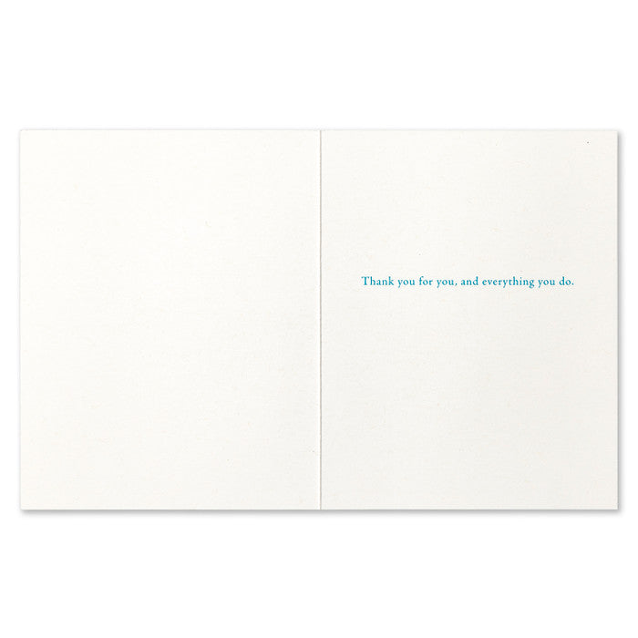 What you are is a gift… - Thank You Card