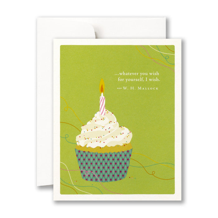Whatever you wish for yourself, I wish - Birthday Card
