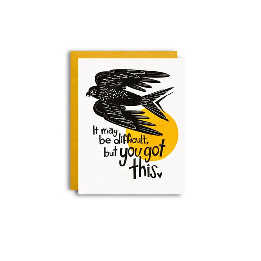it may be difficult but you got this bird card