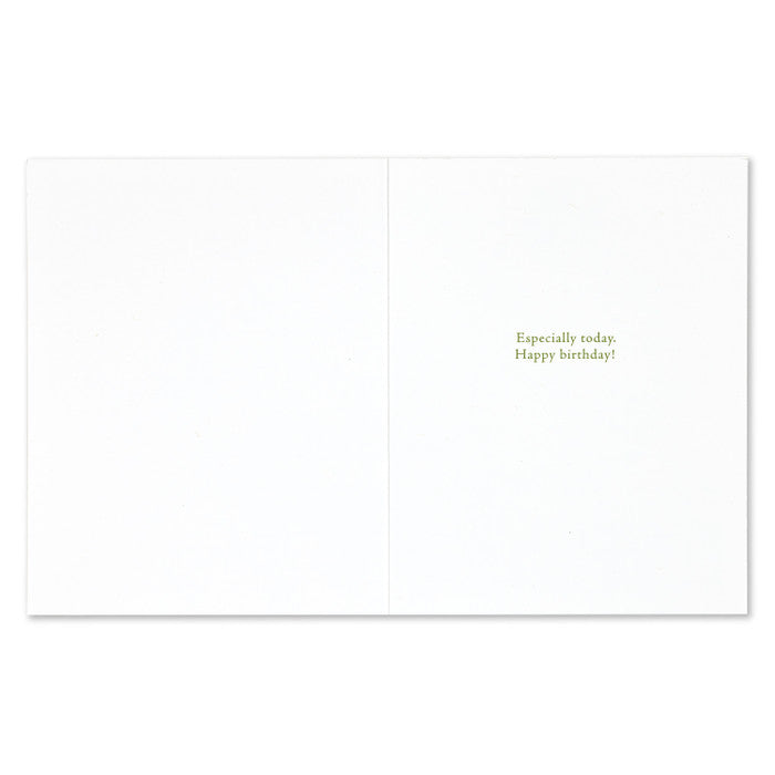 Inside: Especially today, Happy Birthday!