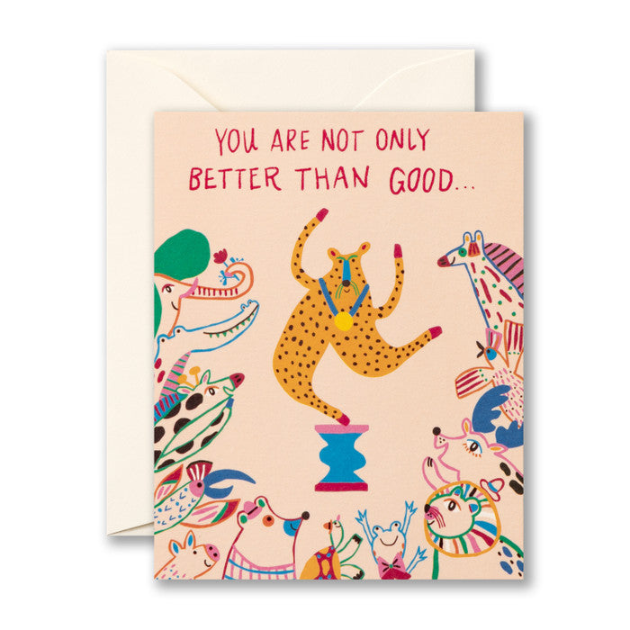 Thank you card with You Are Not Only Better Than Good
