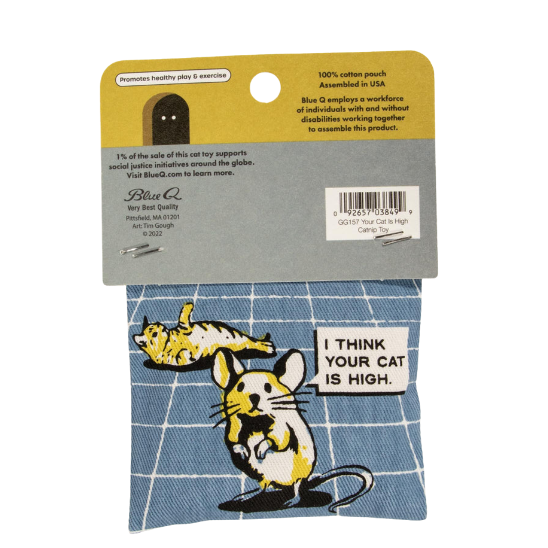 Your Cat is High Catnip Toy