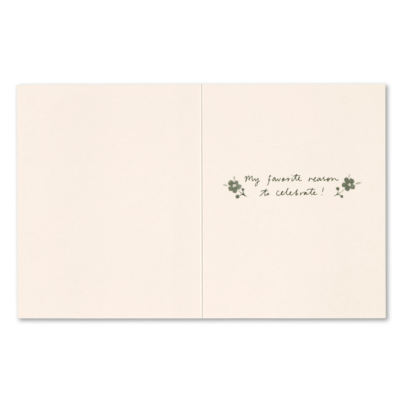 Inside - My favorite reason to celebrate! (with illustrations of flowers)