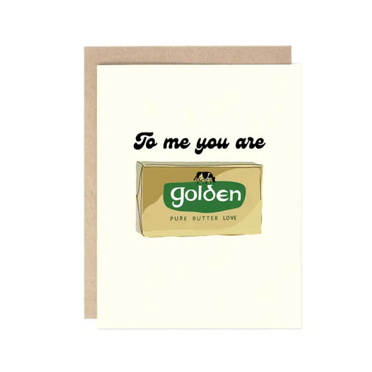 To Me You're Golden (Kerrygold Butter) Card