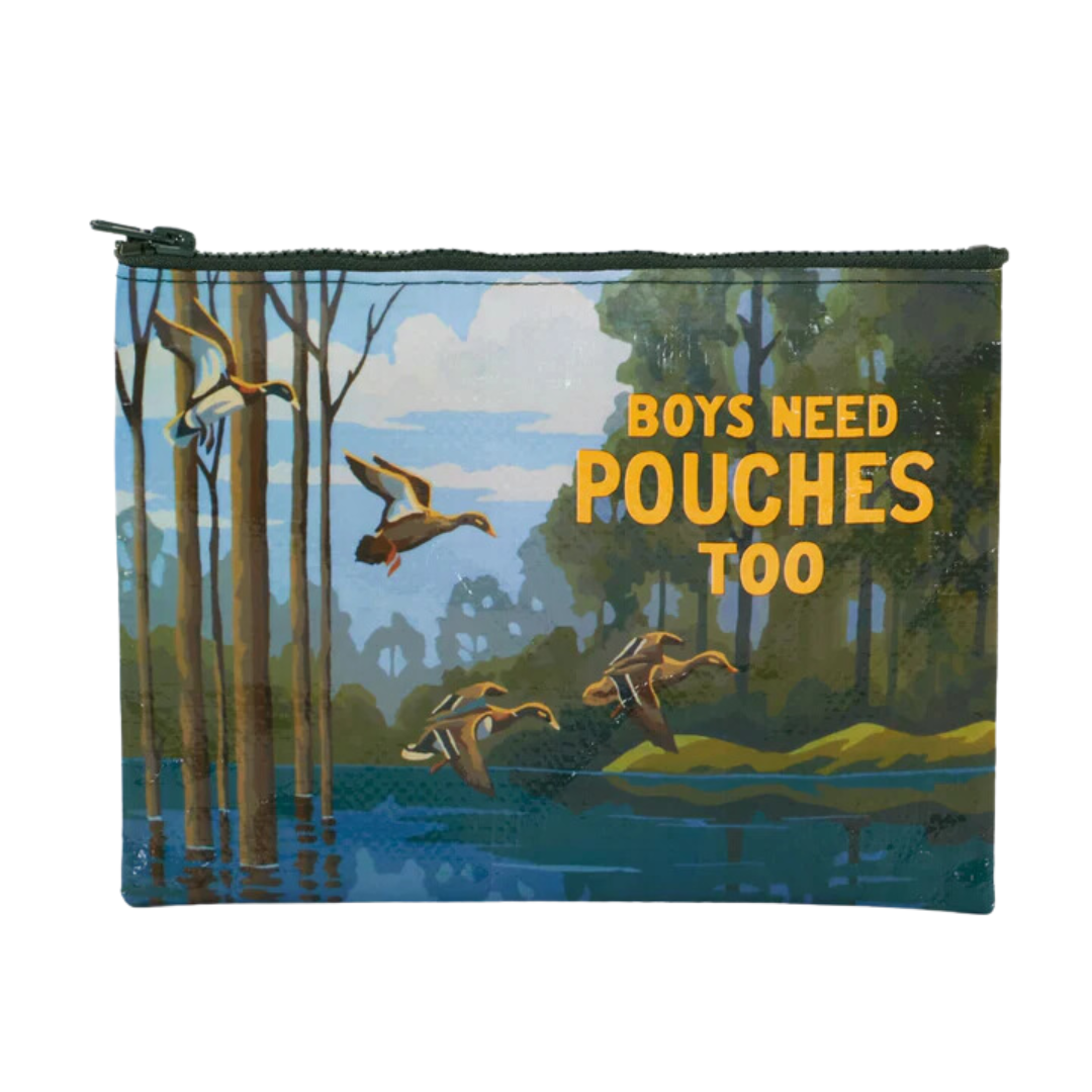 Boys Need Pouches Too Zipper Pouch