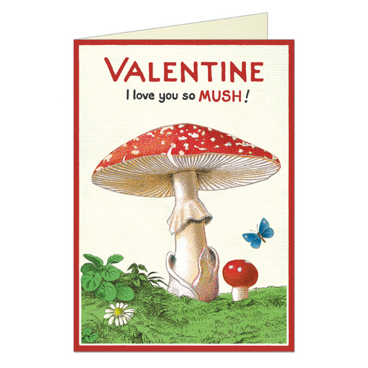 valentine card with a red mushroom that says I love you so mush