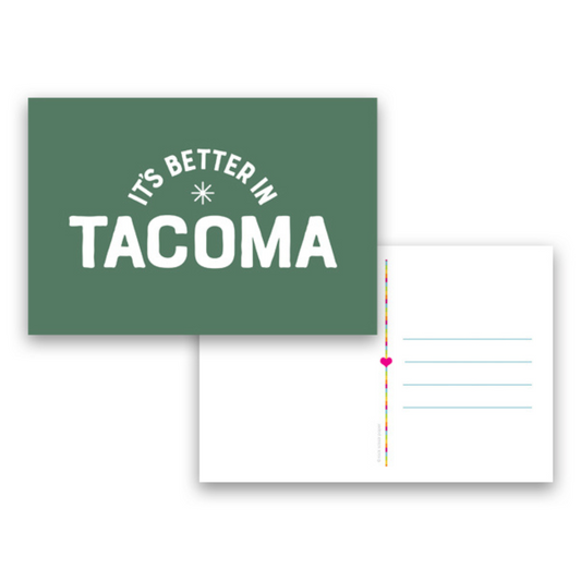 It's Better In Tacoma Postcard