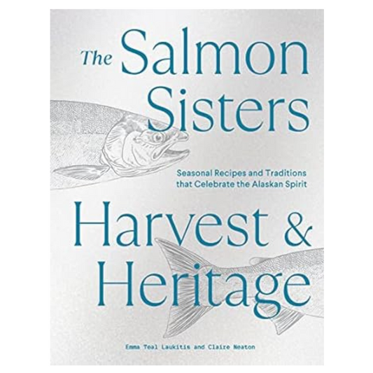 Salmon Sisters Cookbook