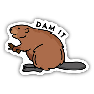 Dam It Beaver Sticker