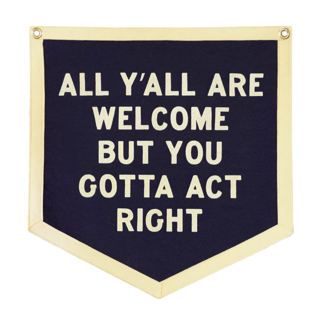 All Y'all Are Welcome Camp Flag