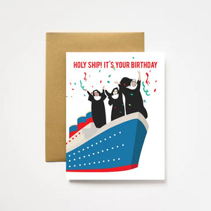 Holy Ship Birthday Greeting Card