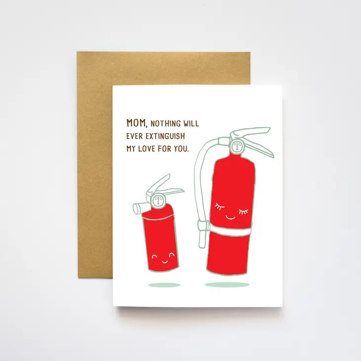 Extinguisher Mom Love Greeting Card