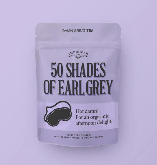 50 Shades of Earl Grey