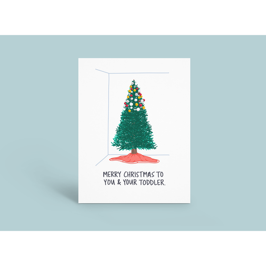 Merry Christmas to You and Your Toddler Card