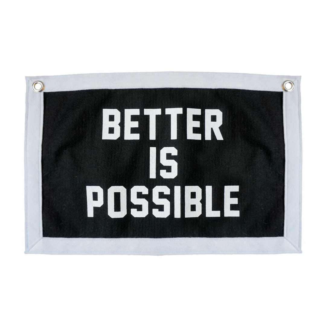 Better Is Possible Camp Flag