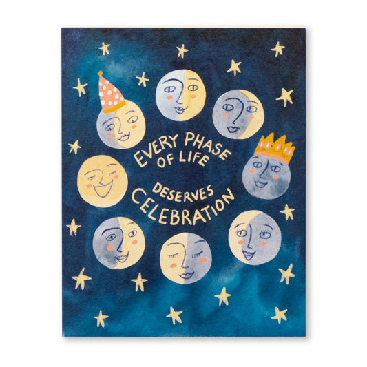 Birthday card with the phases of the moon, some in party hats. "Every phase of life deserves celebration."