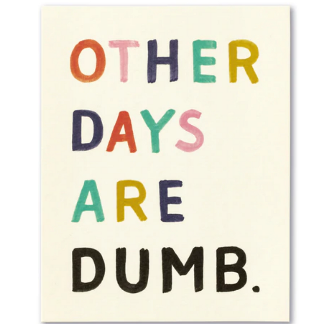 LM Card- Other days are dumb