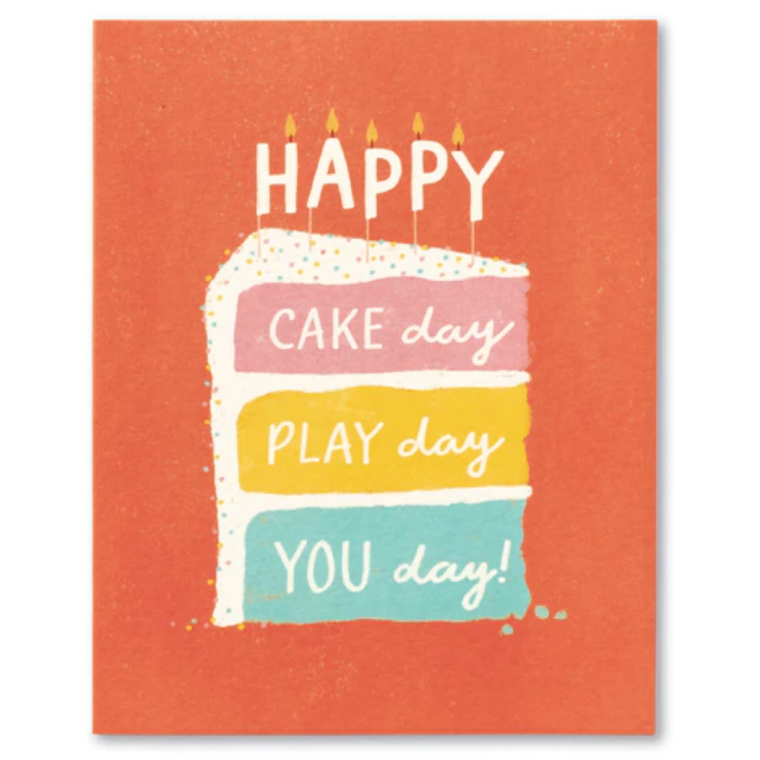 LM Card- Happy Cake Day, Play Day, You Day