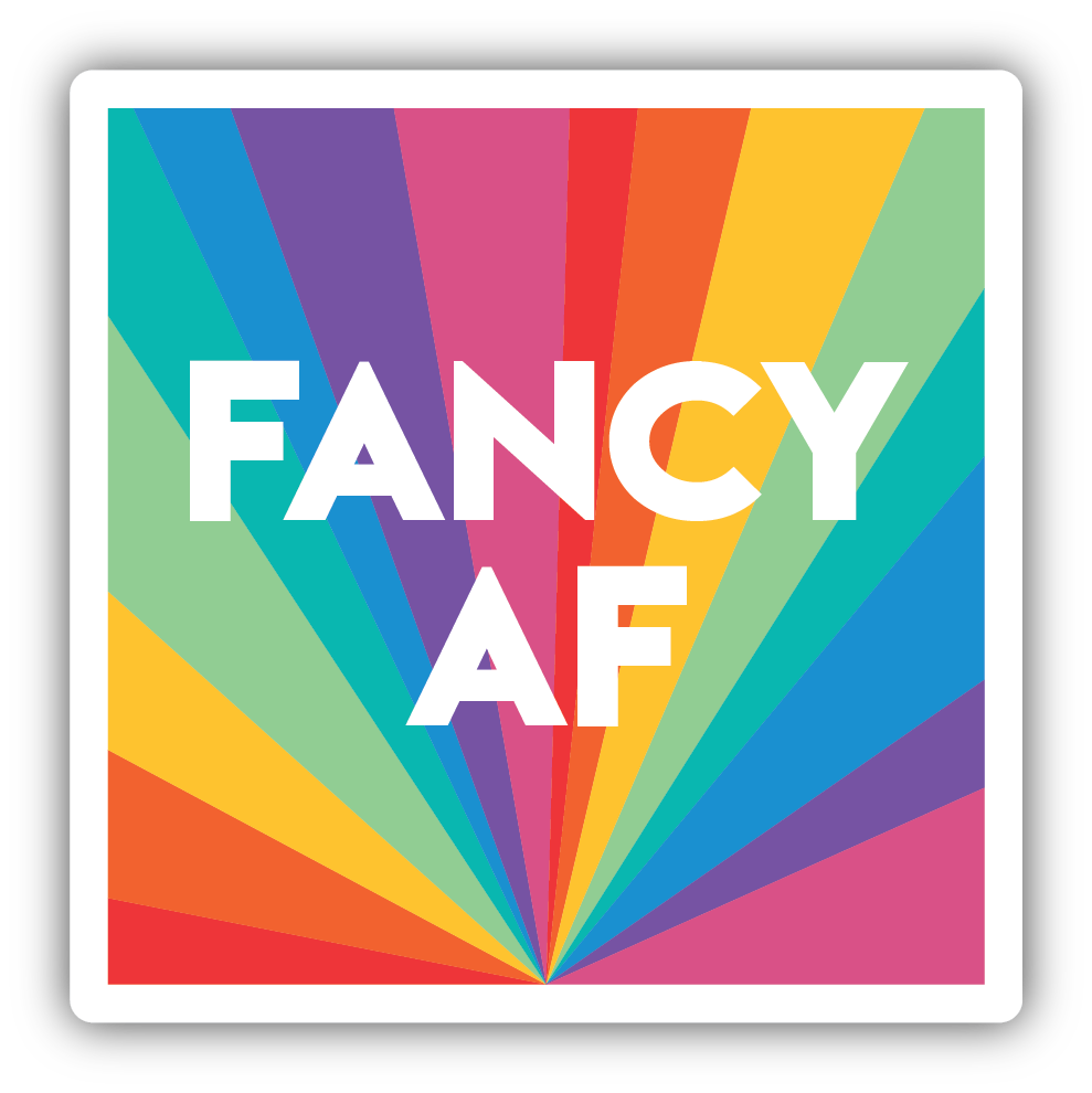Fancy AF Sticker