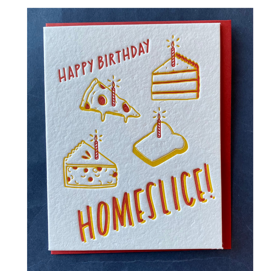Homeslice Birthday