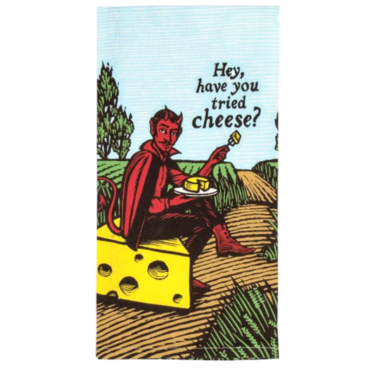 Dish towel with Have you tried cheese an Devil character