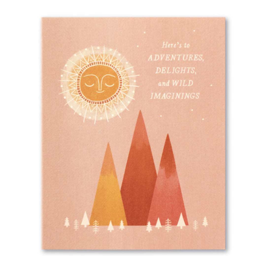 Birthday card with a sun and orange trees. "Here's to adventures, delights, and wild imaginings"