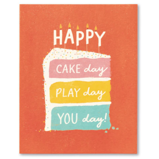 LM Card - Happy Cake Day, Play Day, You Day