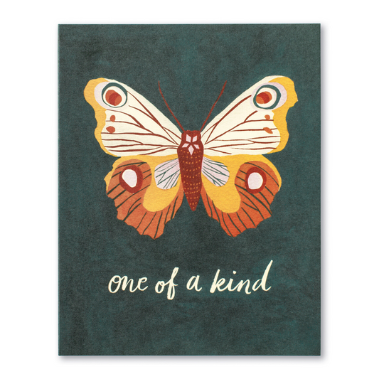 Card with a butterfly. "One of a kind"
