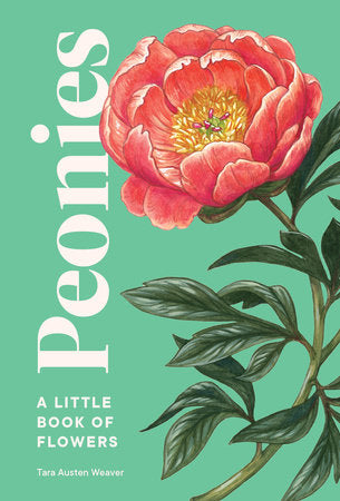 Peonies: A Little Books of Flowers