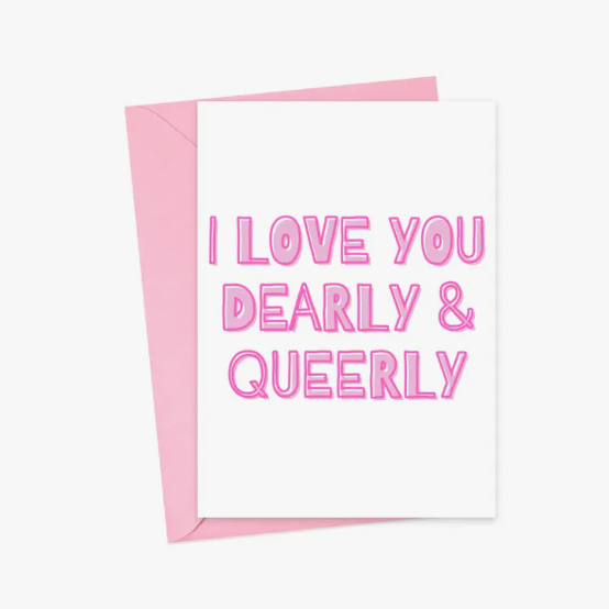 Dearly & Queerly Card