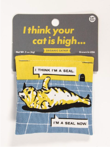 Your Cat is High Catnip Toy