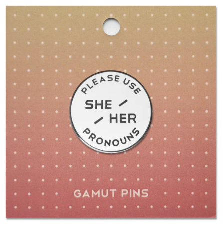 Enamel Pronoun Pin: She/Her - White