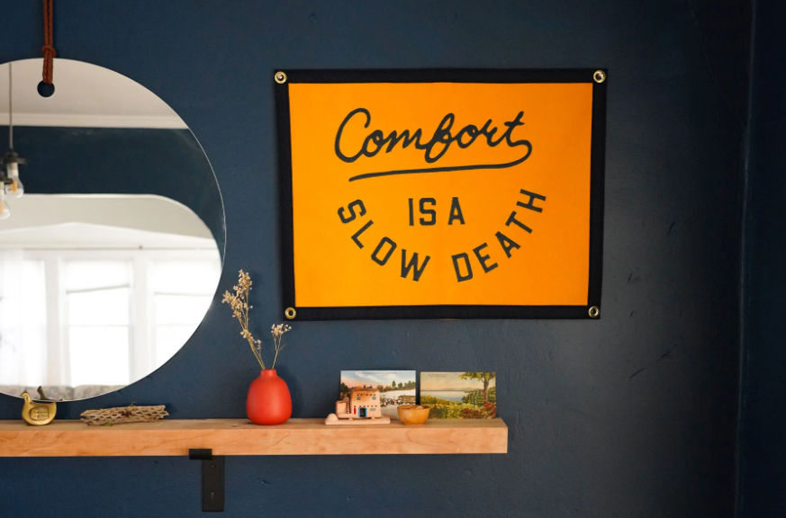 Comfort is a Slow Death Camp Flag