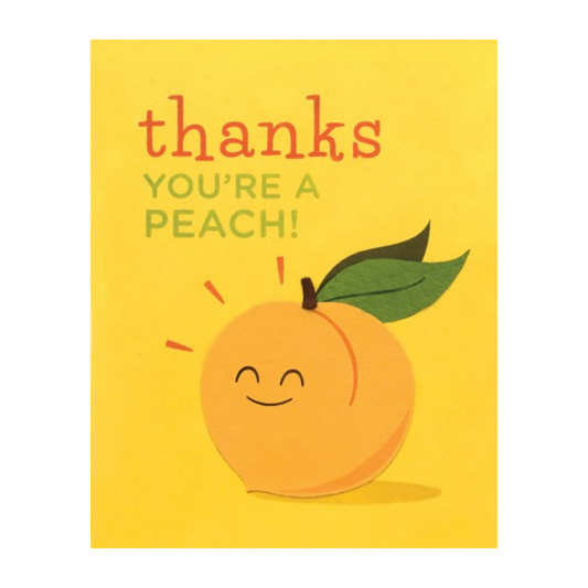 Thanks You're a Peach