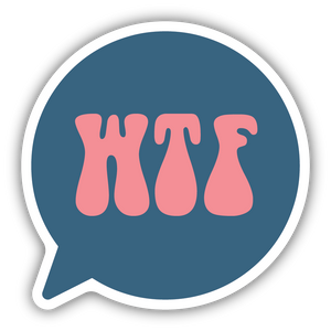 WTF Speech Bubble Sticker