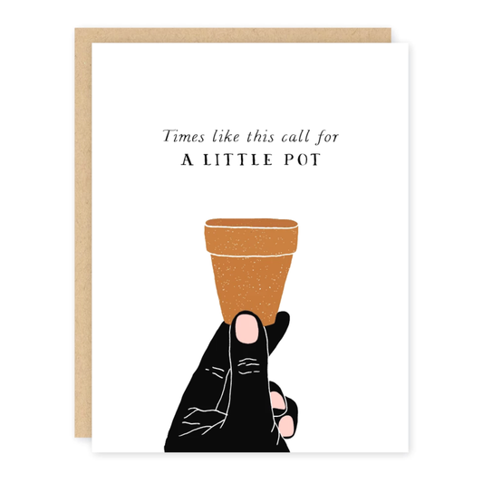 A Little Pot Card