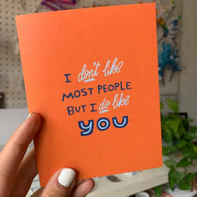 Load image into Gallery viewer, But I Do Like You Card
