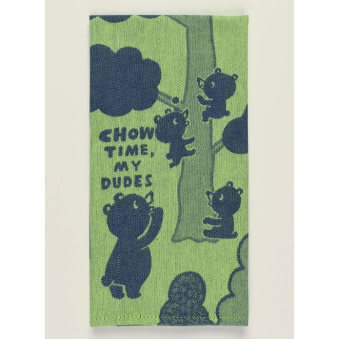 Chow Time My Dudes Dish Towel