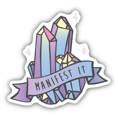 Crystals Manifest Sticker