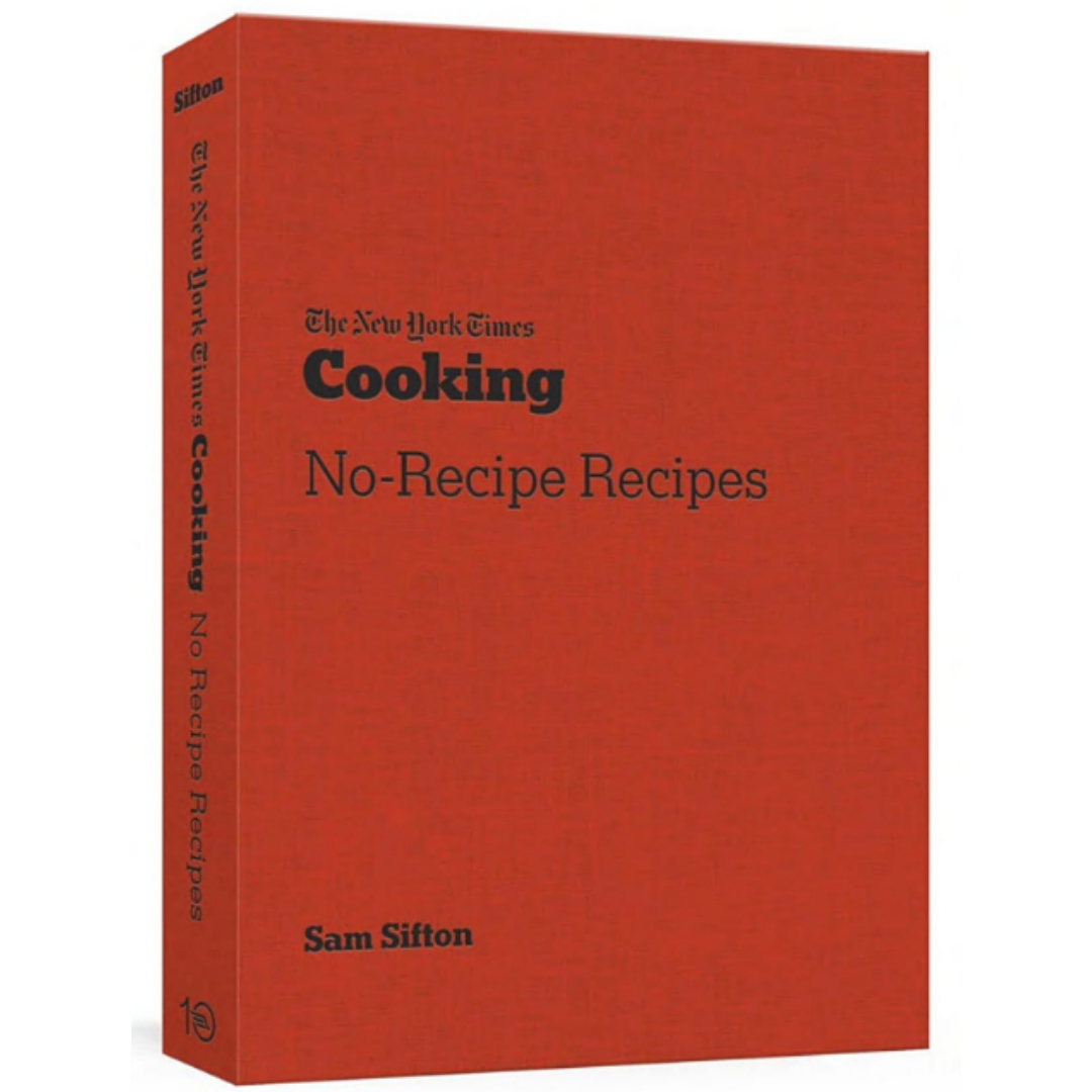New York Times Cooking No-Recipe Recipes