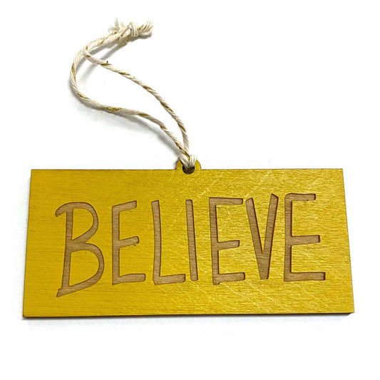 Believe Ornament - Small