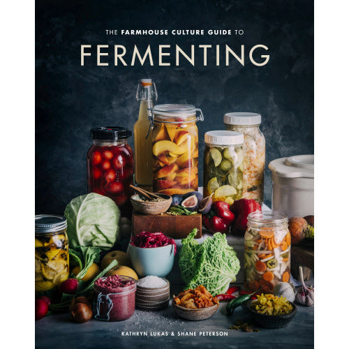 Farmhouse Culture Guide to Fermenting