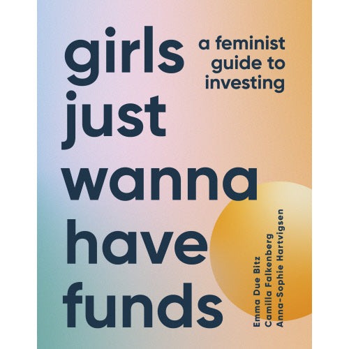 Girls Just Wanna Have Funds